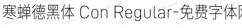 寒蝉德黑体 Con Regular字体转换